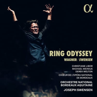 Orchestre National Bordeaux Aquitaine, Joseph Swensen - Wagner: Ring Odyssey (2 CD)