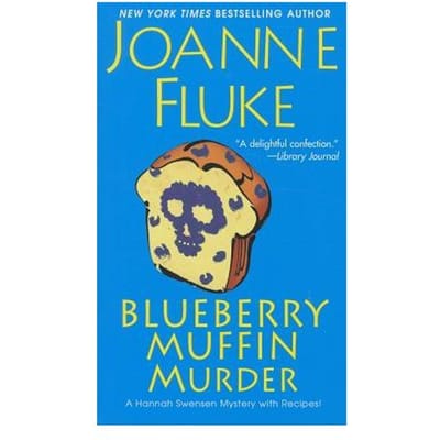 Blueberry Muffin Murder - Joanne Fluke