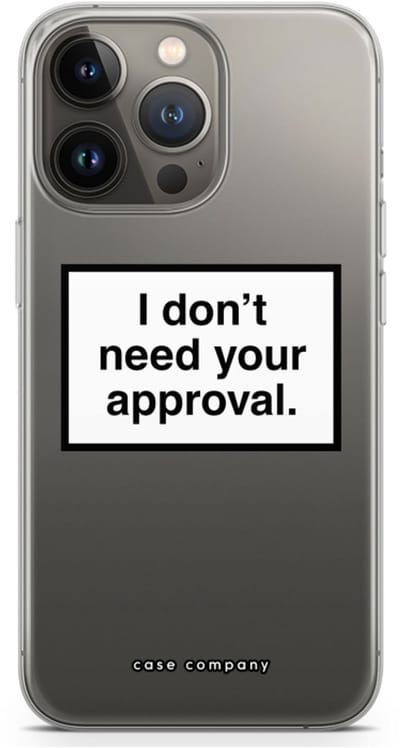 Case Company® - Hoesje geschikt voor iPhone 13 Pro hoesje - Don't need approval - Soft Cover Telefoonhoesje - Bescherming aan alle Kanten en Schermrand