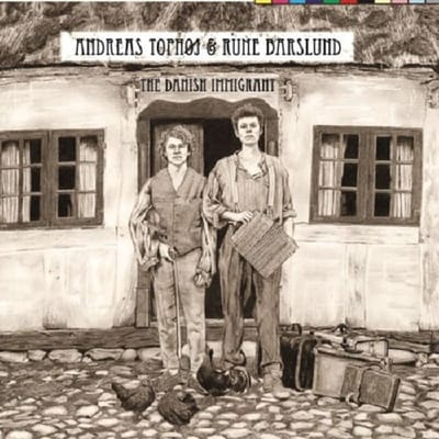 The Danish Immigrant - Andreas Tophoj & Rune Barslund