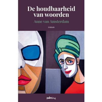 De Houdbaarheid Van Woorden - Anne van Amsterdam