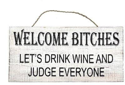 Houten tekstbord Fleur Welcome Bitches