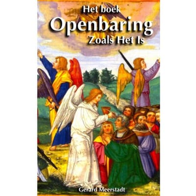 Het Boek Openbaring Zoals Het Is - Gerard Meerstadt