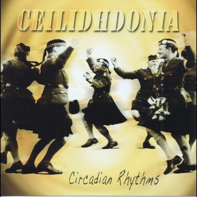 Ceilidhdonia - Circadian Rhythms (CD)