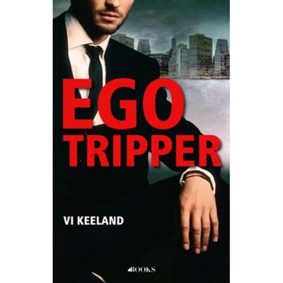 Egotripper - Vi Keeland