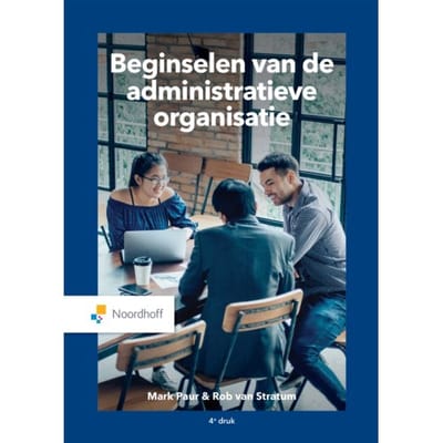 Beginselen Van De Administratieve Organisatie - Mark Paur