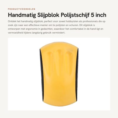 Dailygoods- Polijstschijf 150 mm - Zelfklevende Polijstschijf - Ergonomisch Design - Duurzaam PU-schuim - Handpolijstblok - Vermindert Vermoeidheid - Schuurblok