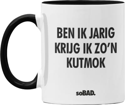 Mok zwart/wit - Ben ik jarig krijg ik zo'n kutmok - soBAD. | Mug | Tekst | Verjaardag | Cadeau | Theemok | Koffiemok | Koffiebeker | Vaatwasbestendig
