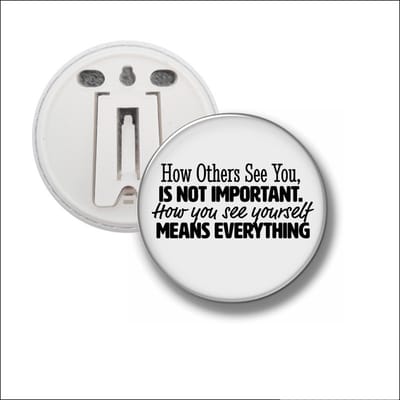 Button Met Clip 58 MM - How Others See You