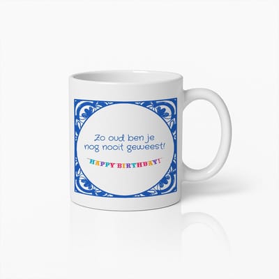 Grappige Verjaardagsmok 330ml – “Zo Oud Ben Je Nog Nooit Geweest” – Humoristische Nederlandse Quote Beker – Leuk Cadeau voor Verjaardag