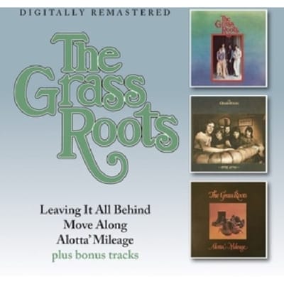 Leaving It All Behind/Move Along/Alotta' Mileage - The Grass Roots