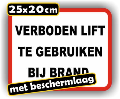 Jerma - Bij brand verboden de lift te gebruiken - Sticker - 20 x 25 cm - Krasbestendig - Zelfklevend