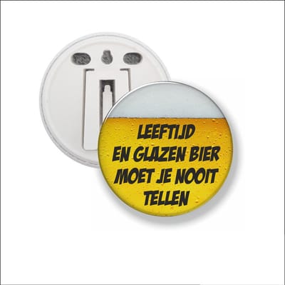 Button Met Clip 58 MM - Leeftijd En Glazen Bier Moet Je Nooit Tellen
