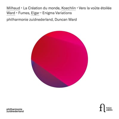 Philharmonie Zuidnederland, Duncan Ward - Milhaud: La Création Du Monde | Vers la Voûte étoilée | Fumes | Enigma Variations (CD)