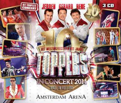 Toppers: Jeroen van der Boom, Gerard Joling, René Froger - Toppers In Concert 2014 - Made In Holland - 10 Jarig Jubileum (3 CD)