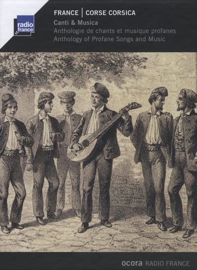Various Artists - France - Corse - Canti & Musica: Anthologie De Chants Et Musique Profanes = Corsica: Anthology Of Profane Songs And Music (2 CD)