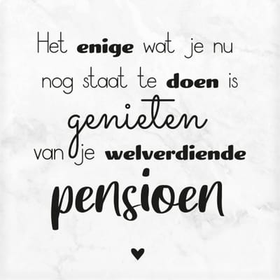 Marmeren Onderzetter | Thema: Pensioen | Afmeting: 10x10cm | Kleur: Wit