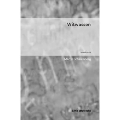 Witwassen - Martin Scharenborg