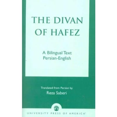 The Divan Of Hafez - Khaja Shamsuddin Mohammad Hafez