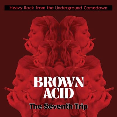 Various Artists - Brown Acid: The Seventh Trip (CD)