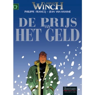 De Prijs Van Het Geld - Spotlight Dupuis / Largo Winch - P. Francq