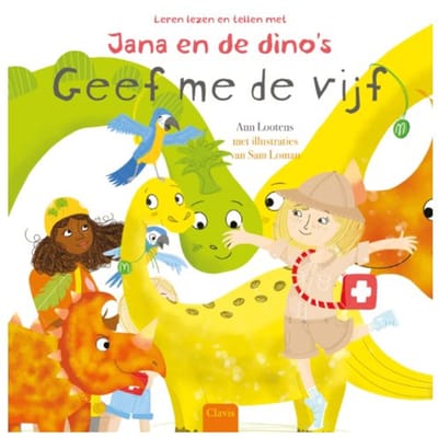 Geef Me De Vijf - Leren Lezen En Tellen Met Jana En De Dino's - Ann Lootens