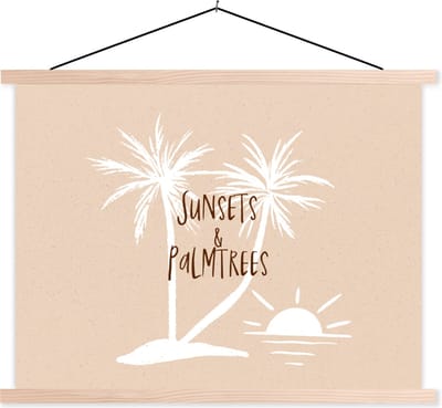 Posterhanger incl. Poster 120x90 cm - Schoolplaat - Spreuken - Quotes - Sunsets & palmtrees - Palmbomen - Textielposter - Blanke latten