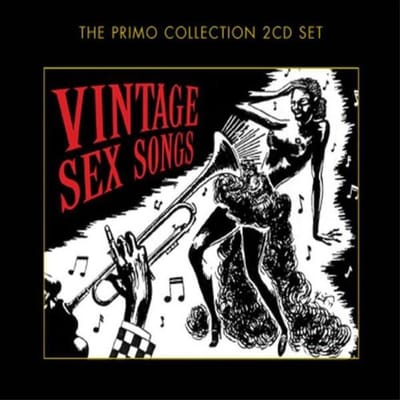 CD VARIOUS - Vintage Sex Songs PRMCD6077 Primo 2008 Europa Jazz Gebruikt gray