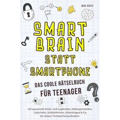 Das Coole Rätselbuch Für Teenager - Maik Barth