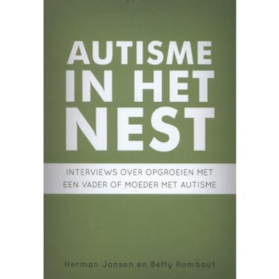Autisme In Het Nest - Herman Jansen