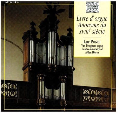 Luc Ponet - Livre D'Orgue Anonyme Du XVIIIe Siècle (CD)