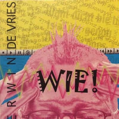 Erwin De Vries - Wie! (CD)