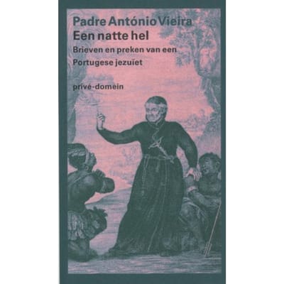 Een Natte Hel - Privé-Domein - Antonio Vieira