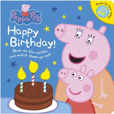 Peppa Pig: Happy Birthday! - Peppa Pig - Peppa Pig