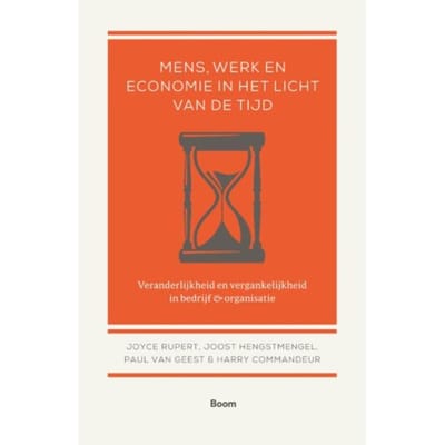Mens, Werk En Economie In Het Licht Van De Tijd - Joyce Rupert