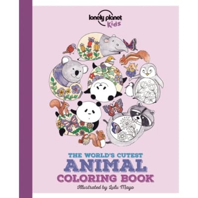 Lonely Planet Kids The World's Cutest Animal Colouring Book - Lonely Planet Kids - Lonely Planet Kids