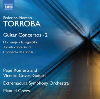 Pepe Romero and Vicente Coves, Orquesta de Extremadura, Manuel Coves - Torroba: Guitar Concertos, Vol. 2 (CD)