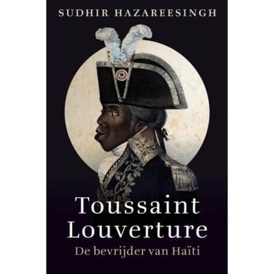 Toussaint Louverture - Sudhir Hazareesingh