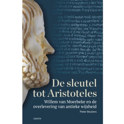 De Sleutel Tot Aristoteles - Pieter Beullens