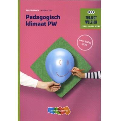 Pedagogisch Klimaat Pw / Niveau 3 & 4 / Theorieboek - Traject Welzijn