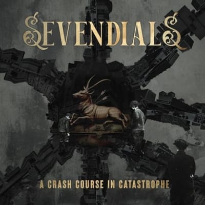 Sevendials - A Crash Course In Catastrophe (CD)