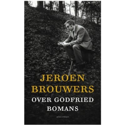 Jeroen Brouwers Over Godfried Bomans - Jeroen Brouwers