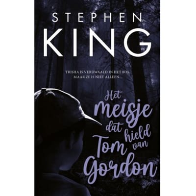 Het Meisje Dat Hield Van Tom Gordon - Stephen King