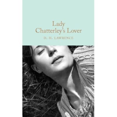 Lady Chatterley's Lover - Macmillan Collector's Library - D. H. Lawrence