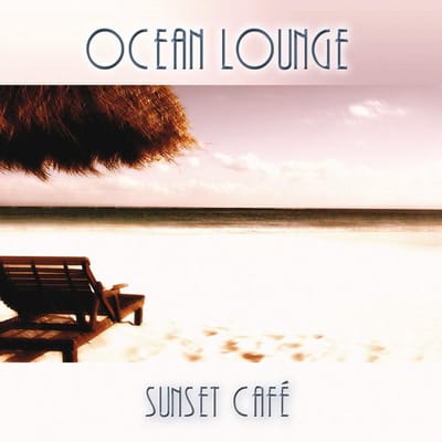 Sunset Café - Ocean Lounge (CD)