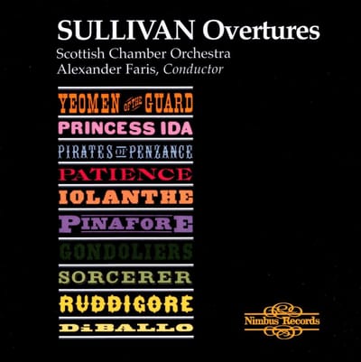 Scottish Chamber Orchestra, Alexander Faris - Sullivan: Opera Overtures (CD)