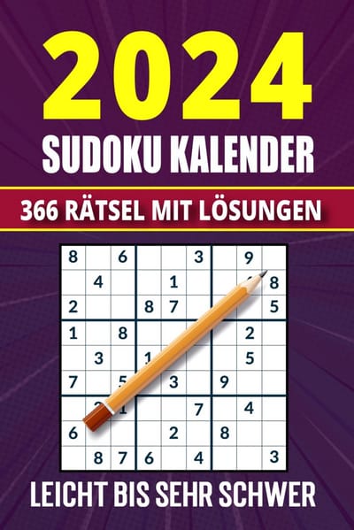 Sudoku Kalender 2024: 366 Dagen Puzzelplezier in Vier Moeilijkheidsgraden