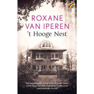 't Hooge Nest - Roxane van Iperen
