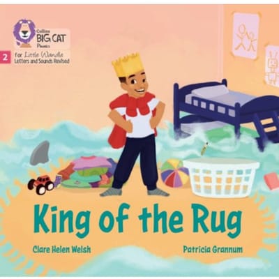 King Of The Rug - Big Cat Phonics For Little Wandle Letters And Sounds Revised - Clare Helen Welsh