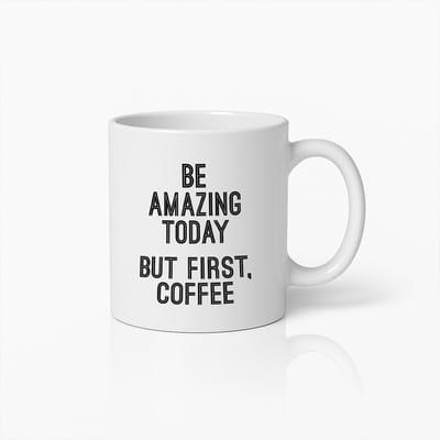 Inspirerende Koffiemok 330ml – Wees Geweldig Vandaag Maar Eerst Koffie – Motiverende Cadeaubeker voor Koffieliefhebbers